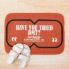 Have You Tried? - Joe Rogan Bath Mat Official Joe Rogan Merch