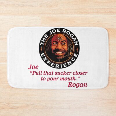 Joe Rogan Quote Joe Quote Rogan Jre Joe Rogan Experience Bath Mat Official Joe Rogan Merch